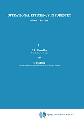 Operational Efficiency in Forestry: Vol. 2: Practice (Forestry Sciences) [Soft Cover ] - Silversides, C.R.