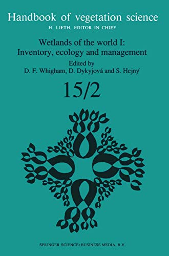 Stock image for Wetlands of the World I: Inventory; Ecology and Management for sale by Ria Christie Collections