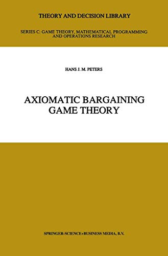 Stock image for Axiomatic Bargaining Game Theory for sale by Westland Books
