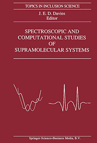 Spectroscopic and Computational Studies of Supramolecular Systems (Paperback)