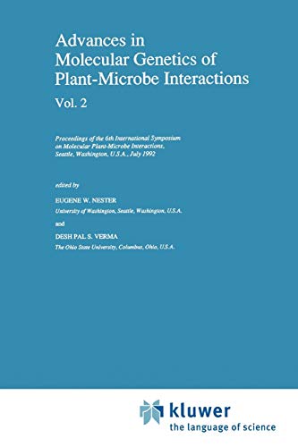 9789048142217: Advances in Molecular Genetics of Plant-microbe Interactions, Vol. 2: Proceedings of the 6th International Symposium on Molecular Plant-microbe Interactions, Seattle, Washington, U.s.a., July 1992 (2)