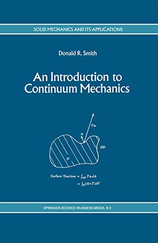 9789048143146: An Introduction to Continuum Mechanics - after Truesdell and Noll (Solid Mechanics and Its Applications): 22