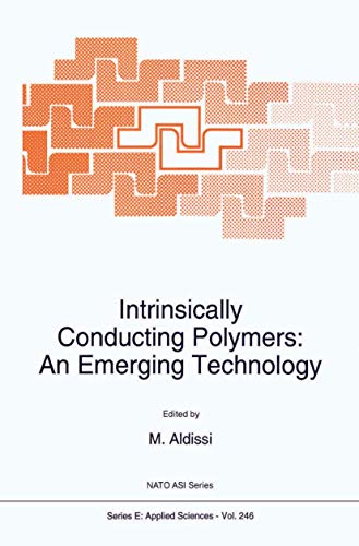 9789048143160: Intrinsically Conducting Polymers: An Emerging Technology (NATO Science Series E:)