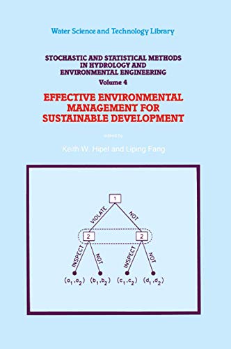9789048143801: Stochastic and Statistical Methods in Hydrology and Environmental Engineering: Volume 4: Effective Environmental Management for Sustainable Development (Water Science and Technology Library, 10/2)