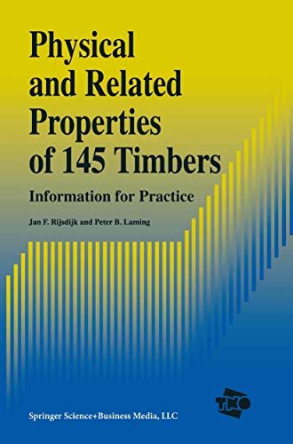 Beispielbild fr Physical and Related Properties of 145 Timbers: Information for practice zum Verkauf von Lucky's Textbooks