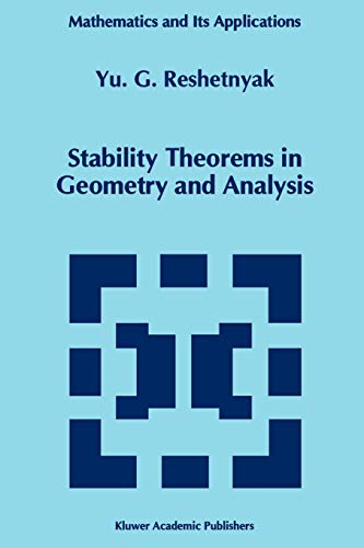 9789048144679: Stability Theorems in Geometry and Analysis: 304 (Mathematics and Its Applications)