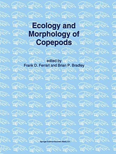 Beispielbild fr Ecology and Morphology of Copepods : Proceedings of the 5th International Conference on Copepoda, Baltimore, USA, June 6-13, 1993 zum Verkauf von Ria Christie Collections