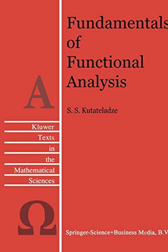 9789048146611: Fundamentals of Functional Analysis: 12 (Texts in the Mathematical Sciences)