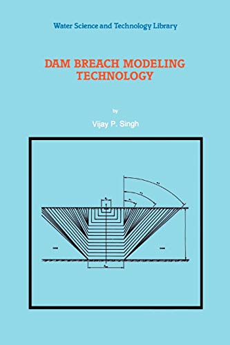 9789048146680: Dam Breach Modeling Technology (Water Science and Technology Library): 17