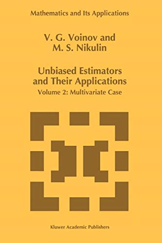 Stock image for Unbiased Estimators and their Applications: Volume 2: Multivariate Case (Mathematics and Its Applications, 362) for sale by Lucky's Textbooks