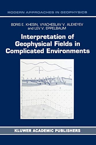9789048146802: Interpretation of Geophysical Fields in Complicated Environments: 14