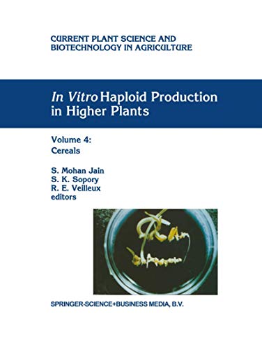 9789048146826: In Vitro Haploid Production in Higher Plants: Volume 4: Cereals: 26 (Current Plant Science and Biotechnology in Agriculture)