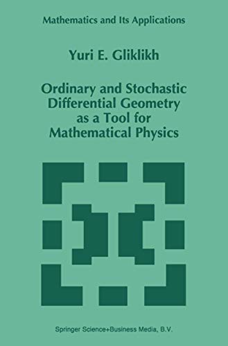 9789048147311: Ordinary and Stochastic Differential Geometry As a Tool for Mathematical Physics: 374