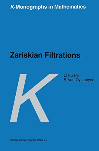 9789048147380: Zariskian Filtrations (K-Monographs in Mathematics, 2)