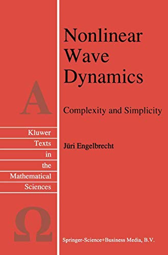 9789048148332: Nonlinear Wave Dynamics: Complexity and Simplicity