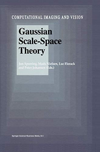 9789048148523: Gaussian Scale-Space Theory: 8 (Computational Imaging and Vision)