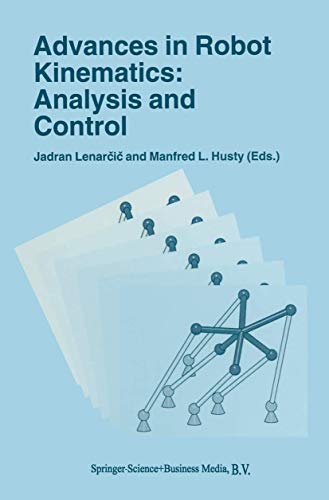 9789048150663: Advances in Robot Kinematics: Analysis and Control