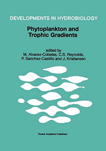 Imagen de archivo de Phytoplankton and Trophic Gradients (Developments in Hydrobiology) a la venta por Revaluation Books