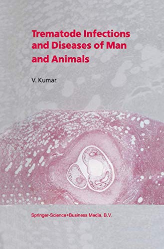 Trematode Infections and Diseases of Man and Animals (9789048151523) by Kumar, V.