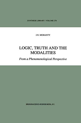 Logic, Truth and the Modalities - J.N. Mohanty
