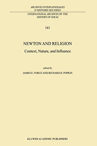 9789048152353: Newton and Religion: Context, Nature, And Influence (International Archives Of The History Of Ideas Archives Internationales D'histoire Des Ides)