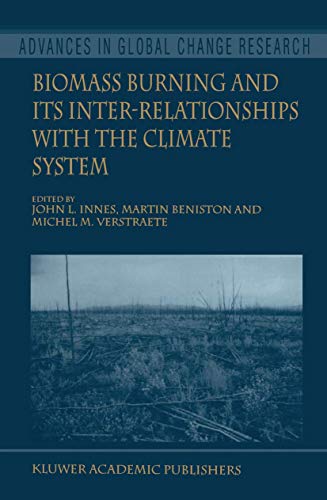 Biomass Burning and Its Inter-Relationships with the Climate System - John L. Innes