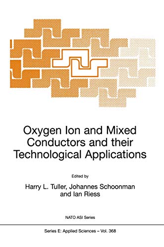 Imagen de archivo de Oxygen Ion and Mixed Conductors and their Technological Applications (NATO Science Series E:, 368) a la venta por Lucky's Textbooks