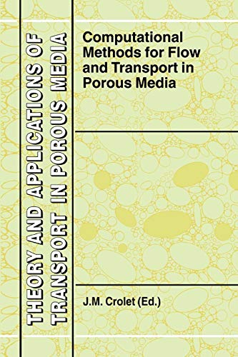Computational Methods for Flow and Transport in Porous Media - J. M. Crolet
