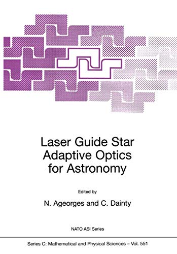 Imagen de archivo de Laser Guide Star Adaptive Optics for Astronomy (Nato Science Series C:, 551) a la venta por Lucky's Textbooks