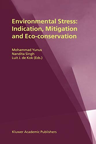 Environmental Stress: Indication, Mitigation and Eco-conservation - Mohammad Yunus