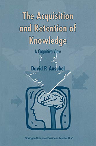 9789048155361: The Acquisition and Retention of Knowledge: A Cognitive View