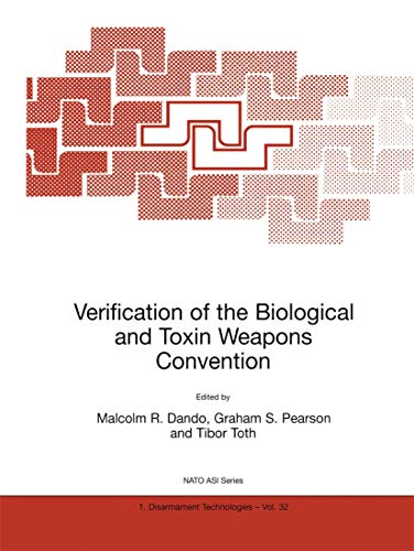 Verification of the Biological and Toxin Weapons Convention - Malcolm R. Dando