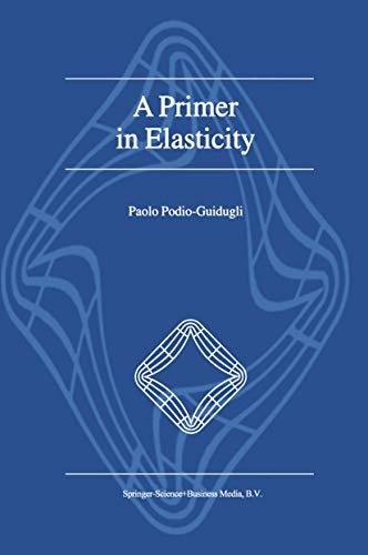 9789048155927: A Primer in Elasticity