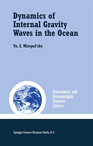9789048156924: Dynamics of Internal Gravity Waves in the Ocean (Atmospheric and Oceanographic Sciences Library): 24