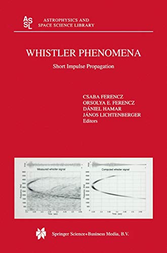 Beispielbild fr Whistler Phenomena: Short Impulse Propagation (Astrophysics and Space Science Library, 262) zum Verkauf von Lucky's Textbooks