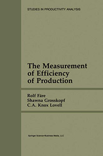 The Measurement of Efficiency of Production - Rolf Färe