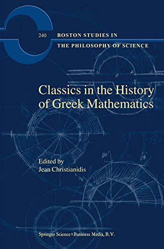 Classics in the History of Greek Mathematics - Christianidis, Jean