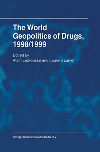 9789048158782: The World Geopolitics of Drugs, 1998/1999