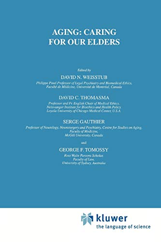 Stock image for Aging: Caring for Our Elders (International Library of Ethics, Law, and the New Medicine) for sale by Lucky's Textbooks