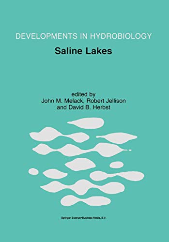 Saline Lakes : Publications from the 7th International Conference on Salt Lakes, held in Death Valley National Park, California, U.S.A., September 1999 - John M. Melack