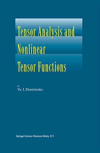 9789048161690: Tensor Analysis and Nonlinear Tensor Functions