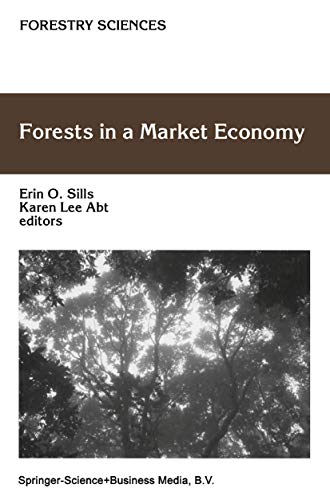 9789048161775: Forests in a Market Economy: 72 (Forestry Sciences)