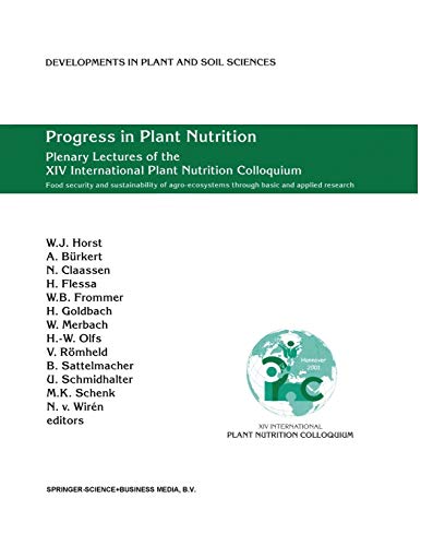 Imagen de archivo de Progress in Plant Nutrition: Plenary Lectures of the XIV International Plant Nutrition Coloquium a la venta por Revaluation Books