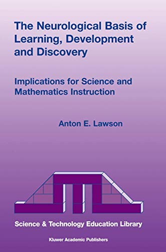 9789048162475: The Neurological Basis of Learning, Development and Discovery: Implications for Science and Mathematics Instruction