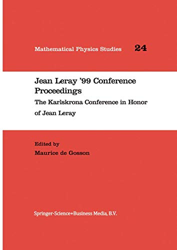 Jean Leray ¿99 Conference Proceedings : The Karlskrona Conference in Honor of Jean Leray - Maurice De Gosson