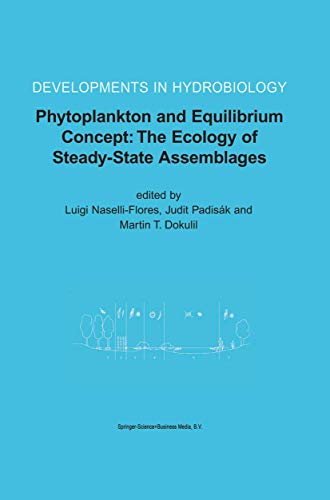 Stock image for Phytoplankton and Equilibrium Concept: The Ecology of Steady-State Assemblages (Developments in Hydrobiology) for sale by Revaluation Books