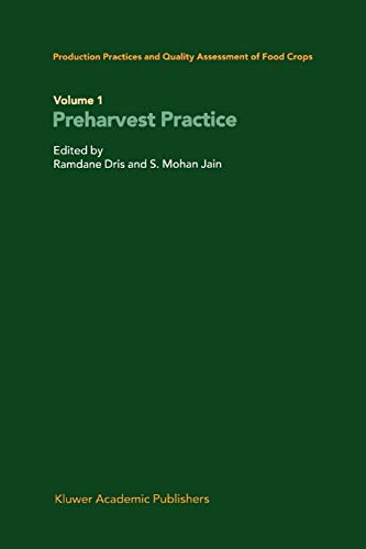 9789048164585: Production Practices and Quality Assessment of Food Crops: Volume 1 Preharvest Practice