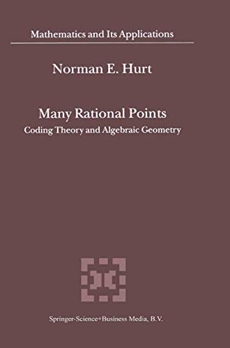 Beispielbild fr Many Rational Points: Coding Theory and Algebraic Geometry (Mathematics and Its Applications) zum Verkauf von Ria Christie Collections