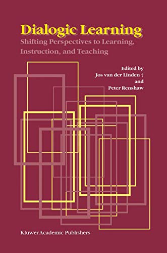 Imagen de archivo de Dialogic Learning: Shifting Perspectives to Learning, Instruction, and Teaching a la venta por Revaluation Books