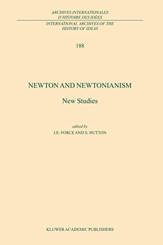 Newton and Newtonianism : New Studies - S. Hutton